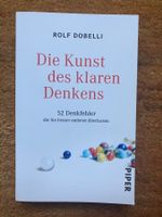 Die Kunst des klaren Denkens, Rolf Dobelli