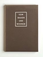 Paul Artaria: Vom Bauen und Wohnen
