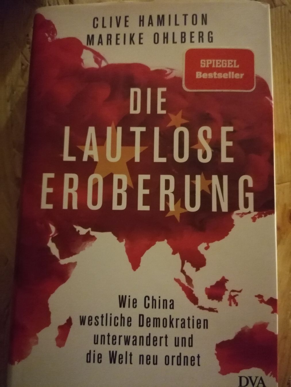 Libri: Die lautlose Eroberung. Mareike Ohlberg. Clive Hamilton.  – Usato da Wahlen b. Laufen venduto da Aweiss