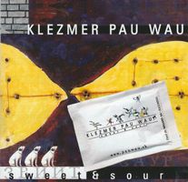 Klezmer Pau Wau SWEET & SOUR  Jazz Klassik Weltmusik CD