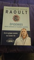 Épidémies : Raoult, Vrais Dangers et Fausses Alertes!