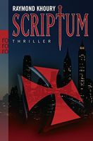 SCRIPTUM - RAYMOND KHOURY - TASCHENBUCH - THRILLER