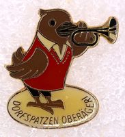 DORFSPATZEN  OBERÄGERI