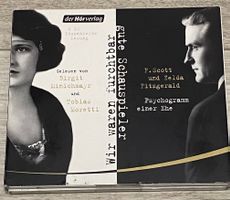 Hörbuch «Psychogramm einer Ehe». F. Scott und Zelda Fitzgera