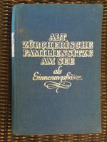 Binder, Altzürcherische Familiensitze am See als Erinnerungs