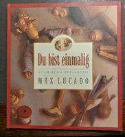 Du bist einmalig /Kinderbuch /Max Lucado