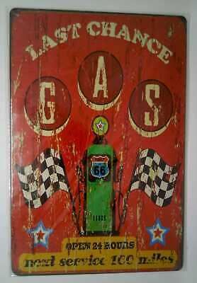 Insegne: Rusty Blechschild-LAST CHANCE GAS – Nuovo e nell'imballaggio originale da Rupperswil venduto da big-one-sale