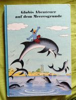 Globis Abenteuer auf dem Meeresgrunde
