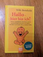 Witziges Elternbuch: Hallo - hier bin ich! Willy Breinholst