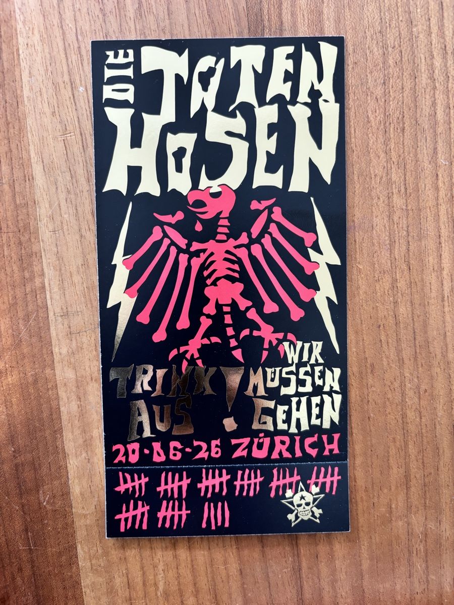 Biglietti: Toten Hosen Stehplatz 20.06.26!! – Nuovo e nell'imballaggio originale da Schönenberg ZH venduto da wasauchimmer
