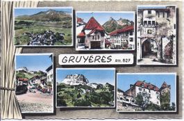 GRUYÈRES, en 6 vues couleurs