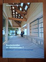 Baudenkmäler im Dichtestress?
