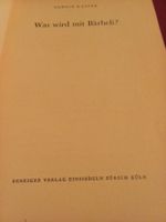 Gasser Sophie: Was wird mit Bärbeli (Benzinger Verlag 1951)
