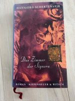 Roman Das Zimmer der Signora Hansjörg Schertenleib gebraucht