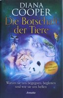 Die Botschaft der Tiere - Diana Cooper