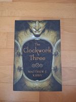 The Clockwork Three von Matthew J. Kirby 