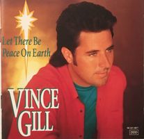 Vince Gill – Let there be peace on earth