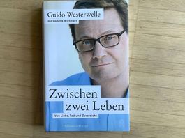 Zw. zwei Leben: Von Liebe, Tod und Zuversicht G. Westerwelle