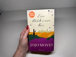 ROMAN: Jojo Moyes, Ein Bild von dir