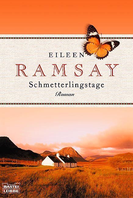 Libri: Ramsay Eileen - Schmetterlingstage / Roman – Usato da Schaffhausen venduto da buecherlaus-bellet.