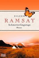 Ramsay Eileen - Schmetterlingstage / Roman