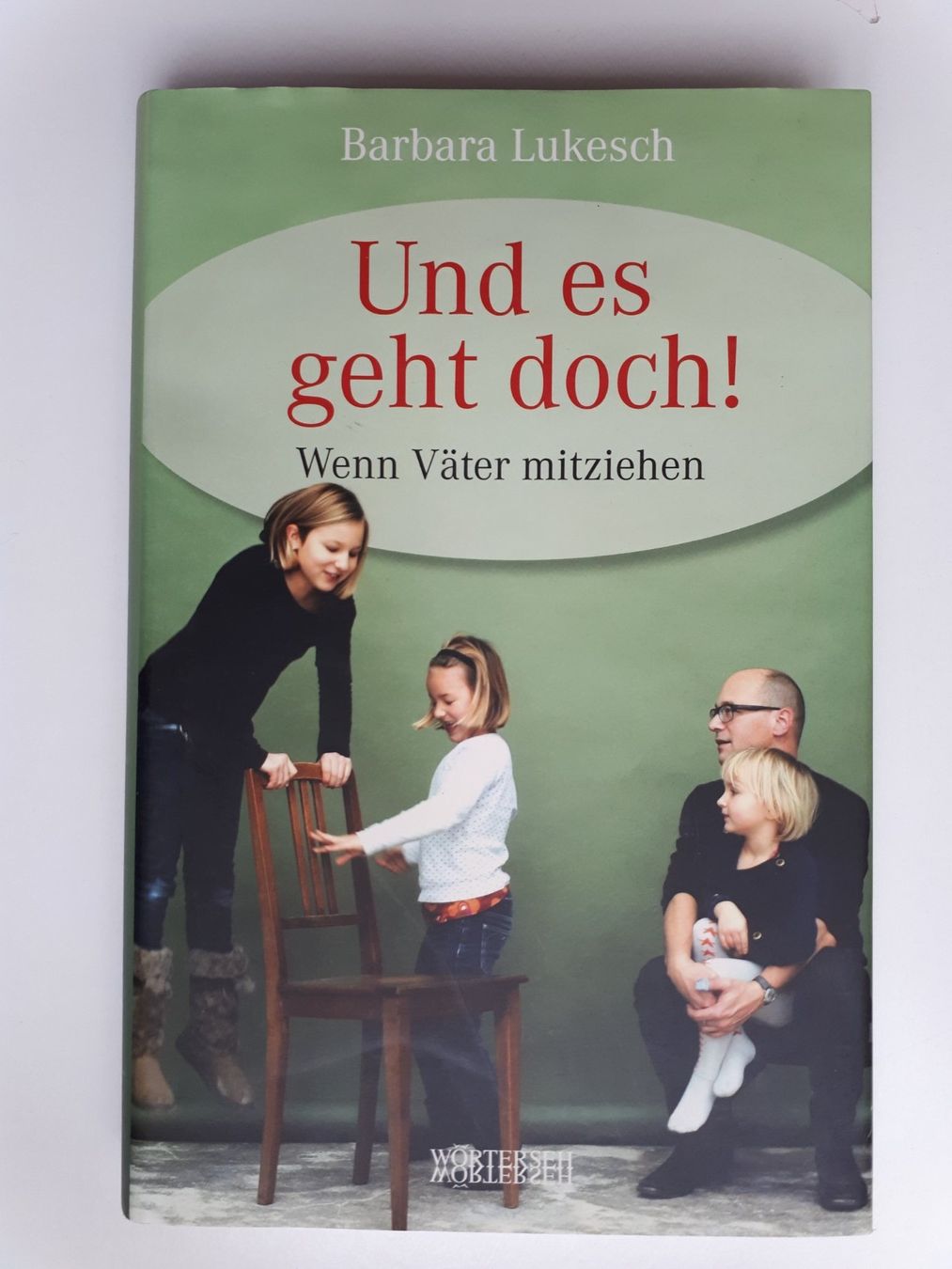 Libri: Und es geht doch! Wenn Väter mitziehen – Usato da Dietikon venduto da Buchantiqdietikon
