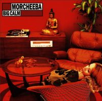 Morcheeba - Big Calm (TOP-Zustand!)