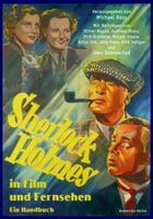 Sherlock Holmes in Film und Fernsehen Ein Handbuch M. Ross