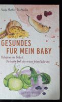 Gesundes für mein Baby Babybrei und Beikost Buch