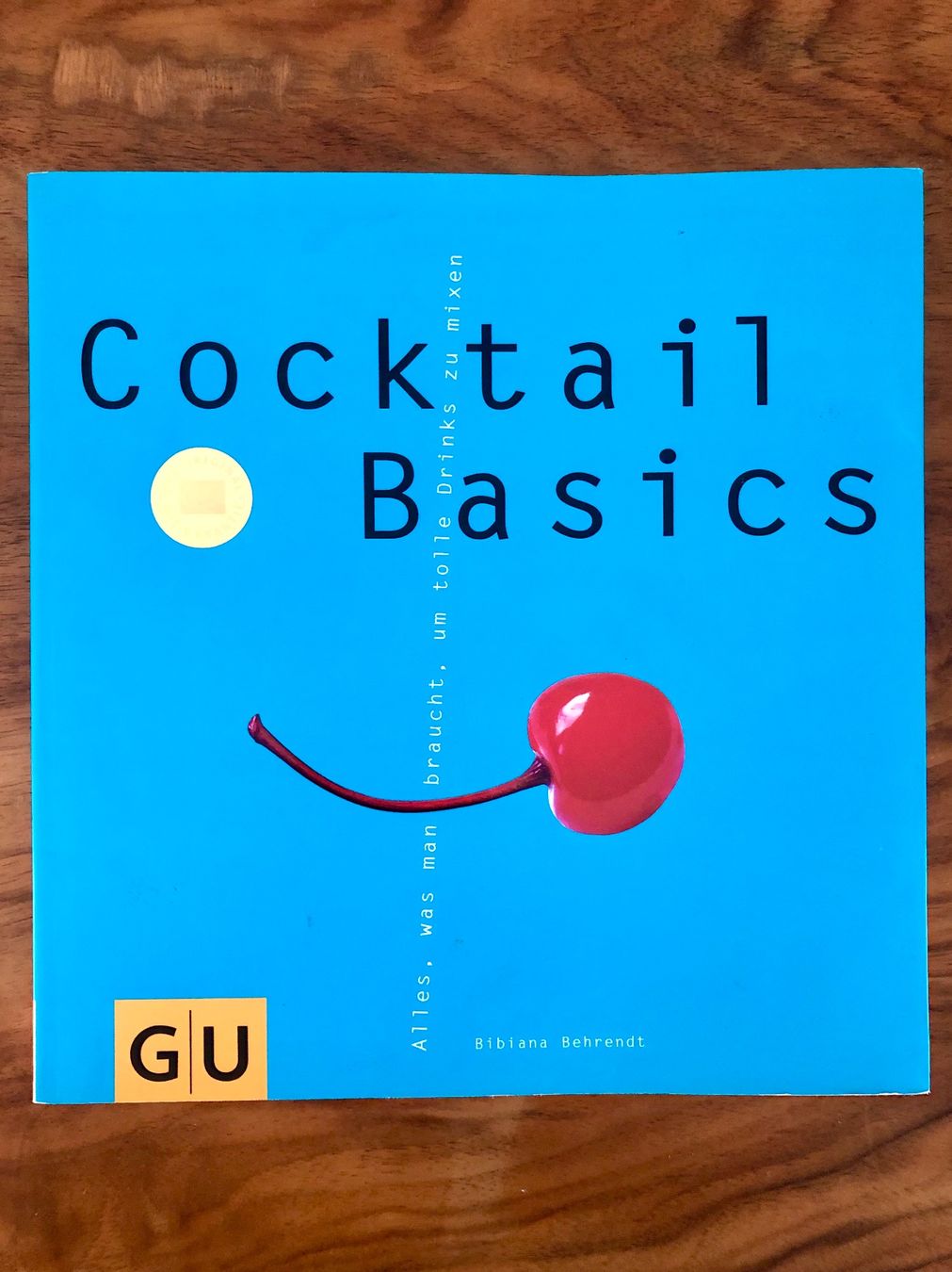 Libri: Cocktail Basics (GU Basic cooking) (Softcover) – Usato da Mogelsberg venduto da Dampfnudel
