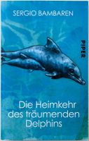 Die Heimkehr des träumenden Delphins – Sergio Bambaren – Top