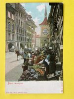 AK Bern. Marktszene in der Marktgasse