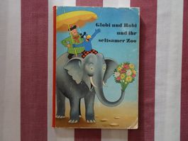 Globi und Robi und ihr seltsamer Zoo - 1. Aufl. 1966 - G106