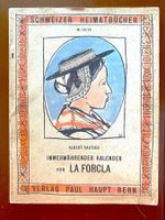 Immerwährender Kalender - Schweizer Heimatbücher 13-15  1947