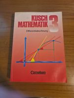 Kusch Mathematik 3 – Differentialrechnung – Cornelsen