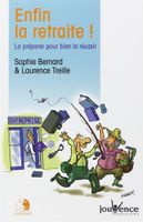 Enfin la retraite !