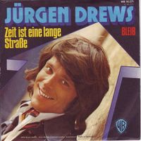 Drews Jürgen - Zeit ist eine lange Strasse (7")