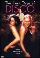 THE LAST DAYS OF DISCO      Chloe Sevigny    Kate Beckinsale