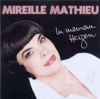 MIREILLE MATHIEU (CD 2007) In meinem Herzen