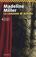 Madeleine Miller : La canzone di Achille