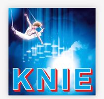 Zirkus Knie 2 Tickets Ort & Datum wählbar