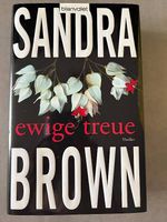 Ewige Treue von Sandra Brown