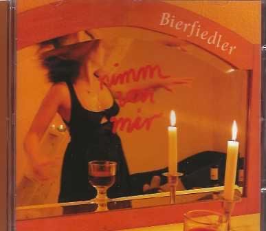 CD: BIERFIEDLER - nimm von mir – Usato da Stansstad venduto da mojowo