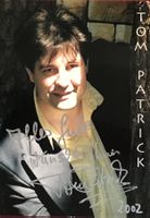 Tom Patrick Autogramm signiert Foto 10x15cm