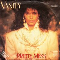 Vanity: Pretty Mess 7"