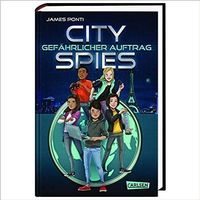 City Spies 1: Gefährlicher Auftrag