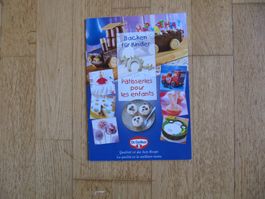 Kinderküche: Backen für Kinder Pâtisseries pour les enfants