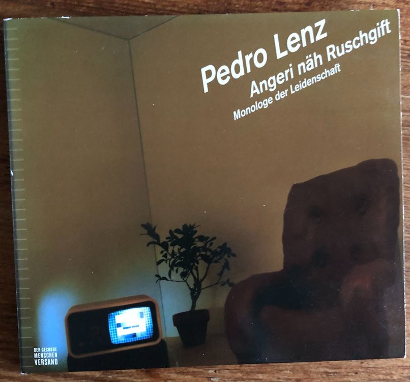Pedro Lenz, Angeri Näh Ruschgift (Monologe Der Leidenschaft) | Kaufen ...