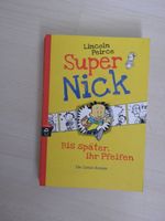 Super Nick von Lincoln Peirce