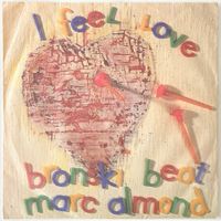 JIMMY SOMERVILLE / BRONSKIN BEAT / MARC ALMOND - I FEEL LOVE